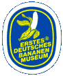 Erstes Deutsches Bananenmuseum